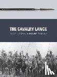 Larsen, Alan, Yallop, Henry - The Cavalry Lance