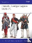 Windrow, Martin - French Foreign Legion 1831–71