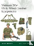 Rottman, Gordon L. - Vietnam War US & Allied Combat Equipments