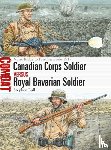 Bull, Dr Stephen - Canadian Corps Soldier vs Royal Bavarian Soldier