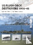 Lardas, Mark - US Flush-Deck Destroyers 1916–45