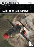 Forsyth, Robert - Bachem Ba 349 Natter