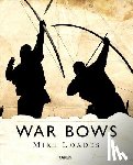 Loades, Mike - War Bows