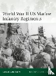 Rottman, Gordon L. - World War II US Marine Infantry Regiments