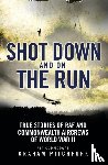Pitchfork, Air Commodore Graham - Shot Down and on the Run