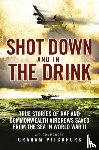 Pitchfork, Air Commodore Graham - Shot Down and in the Drink