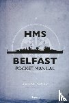 Blake, John - HMS Belfast Pocket Manual