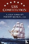 Clements, Eric L. - USS Constitution A Midshipman's Pocket Manual 1814