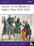 Esposito, Gabriele - Armies of the Medieval Italian Wars 1125–1325