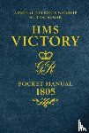 Goodwin, Peter - HMS Victory Pocket Manual 1805