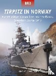 Konstam, Angus - Tirpitz in Norway
