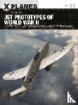 Buttler, Tony - Jet Prototypes of World War II