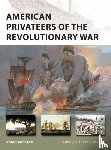 Konstam, Angus - American Privateers of the Revolutionary War