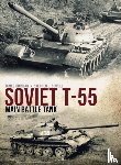 Kinnear, James, Sewell, Stephen - Soviet T-55 Main Battle Tank