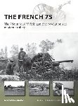 Zaloga, Steven J. (Author) - The French 75