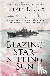 Cox, Jeffrey - Blazing Star, Setting Sun
