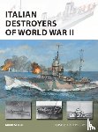 Stille, Mark (Author) - Italian Destroyers of World War II