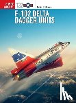 Davies, Peter E. - F-102 Delta Dagger Units