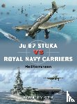 Forsyth, Robert - Ju 87 Stuka vs Royal Navy Carriers