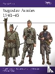 Thomas, Nigel, Babac, Dusan - Yugoslav Armies 1941–45