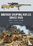 Houghton, Steve - British Sniping Rifles since 1970
