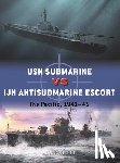 Stille, Mark (Author) - USN Submarine vs IJN Antisubmarine Escort