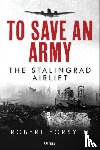 Forsyth, Robert - To Save An Army