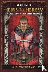 Bahr, Alan - Heirs to Heresy: The Fall of the Knights Templar