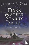 Cox, Jeffrey - Dark Waters, Starry Skies