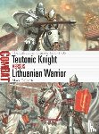Galeotti, Mark (New York University - Teutonic Knight vs Lithuanian Warrior