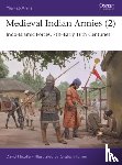 Nicolle, Dr David - Medieval Indian Armies (2)