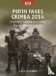Galeotti, Mark (New York University - Putin Takes Crimea 2014