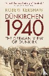 Kershaw, Robert - Dunkirchen 1940