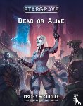 McCullough, Mr Joseph A. - Stargrave: Dead or Alive