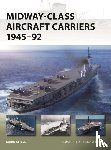 Stille, Mark (Author) - Midway-Class Aircraft Carriers 1945–92