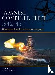 Stille, Mark (Author) - Japanese Combined Fleet 1942–43