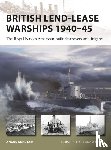 Konstam, Angus - British Lend-Lease Warships 1940–45