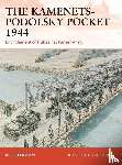 Forczyk, Robert - The Kamenets-Podolsky Pocket 1944