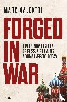 Galeotti, Mark (New York University - Forged in War