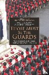 de Zulueta, Paul, Doughty, Simon - Those Must Be The Guards
