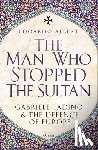 Albert, Edoardo - The Man Who Stopped the Sultan