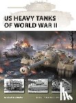 Zaloga, Steven J. (Author) - US Heavy Tanks of World War II