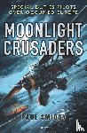 Smiddy, Paul - Moonlight Crusaders