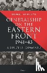 Forczyk, Robert - Generalship on the Eastern Front, 1941–45