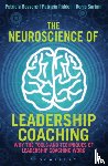 Bossons, Patricia, Riddell, Patricia, Denis Sartain - The Neuroscience of Leadership Coaching