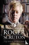 Dooley, Mark, Scruton, Sir Roger - Conversations with Roger Scruton