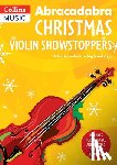 Hussey, Christopher - Abracadabra Christmas: Violin Showstoppers
