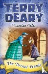 Deary, Terry - Victorian Tales: The Twisted Tunnels