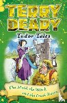 Deary, Terry - Tudor Tales: The Maid, the Witch and the Cruel Queen