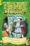 Deary, Terry - Tudor Tales: The Thief, the Fool and the Big Fat King